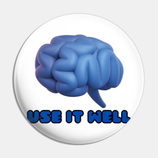 Use it well - Brain Photographic Pin