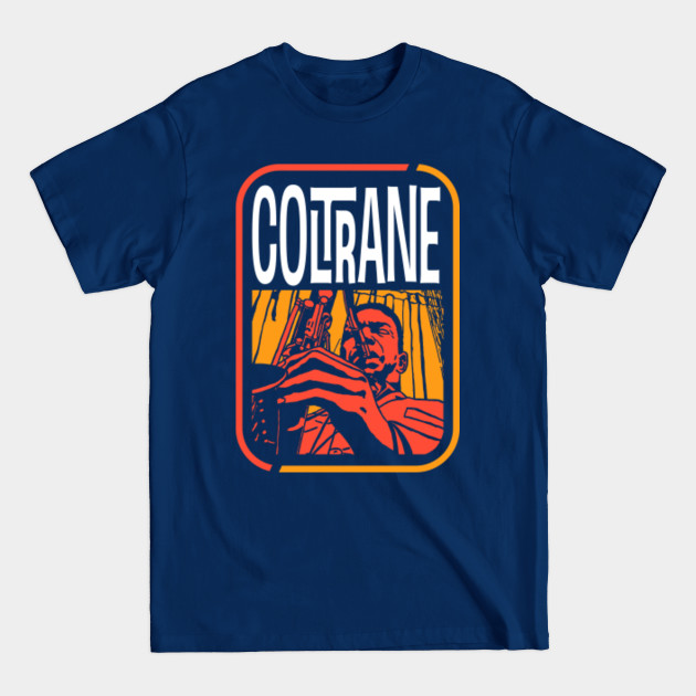 Discover Coltrane - Coltrane - T-Shirt