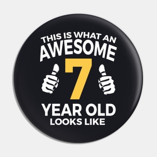 This Is What An Awesome 7 Year Old Looks Like Awesome Pin