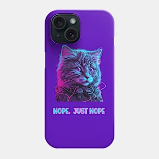 Cat listening to music says nope. Just nope funny Phone Case