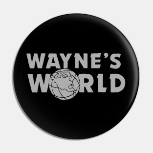 Wayne's World Pin