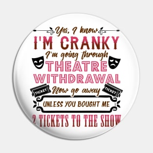 Theatre Withdrawal Pin