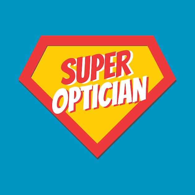 Optician Gifts | Super Optician by BetterManufaktur