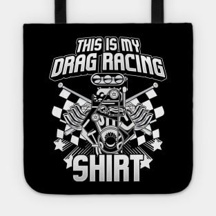 This Is My Drag Racing Shirt Auto Car Race Tote