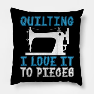 Quilting I Love It to Pieces Novelty Sewing Machine Quilt Design Pillow