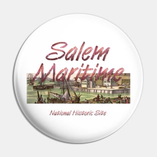 Salem Maritime National Historic Site Pin