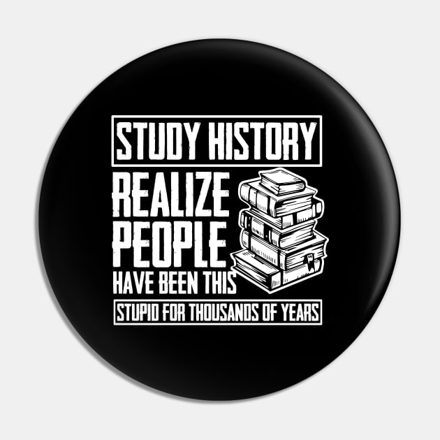 Historian Joke Dont Make Me Repeat Myself History Teacher Pin by Riffize