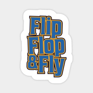 Flip, Flop & Fly! Magnet