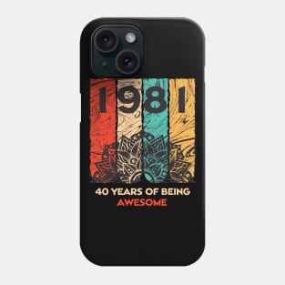 40 Years of Being Awesome Great Gift for 40th Birthday Vintage Phone Case