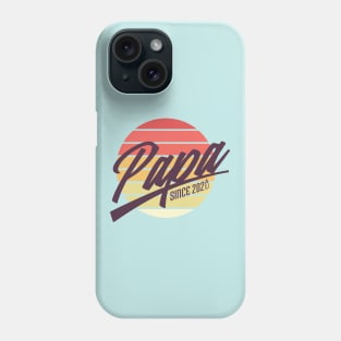 PAPA SINCE 2020 Phone Case