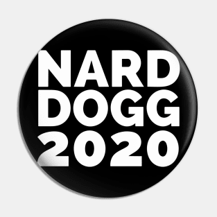 Nard Dogg 2020 Pin