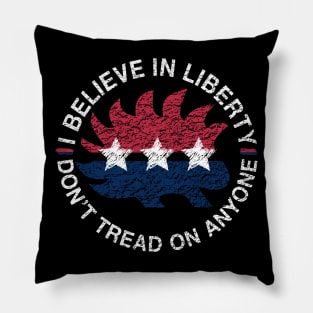 I Believe In Liberty Don't Tread On Anyone Distressed Porcupine - Libertarian Gift Pillow