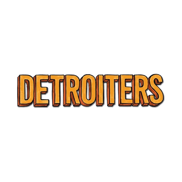 Detroiters by Michelle Hoefener 