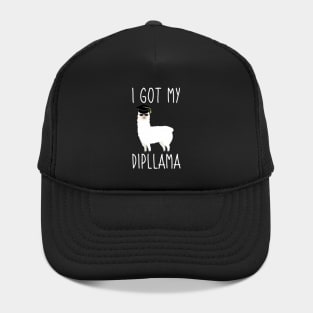 I Got My Dipllama Graduation Hat