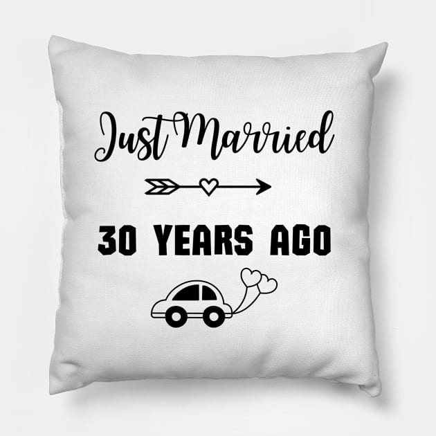 Just Married 30 Years Ago - Wedding anniversary Pillow by Rubi16