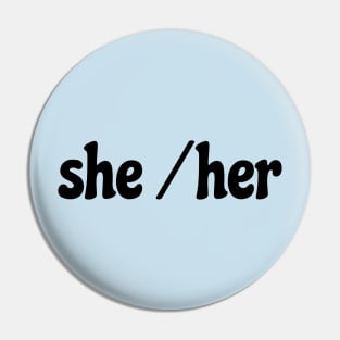 she/her pronouns awareness Pin