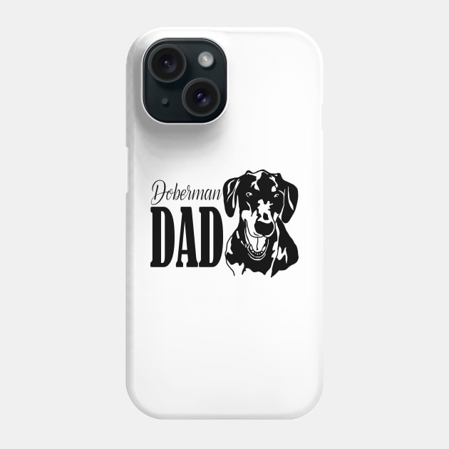 Doberman Dad Gifts Phone Case by russodesign