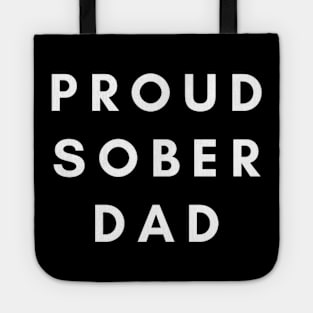 Proud Sober Dad Tote