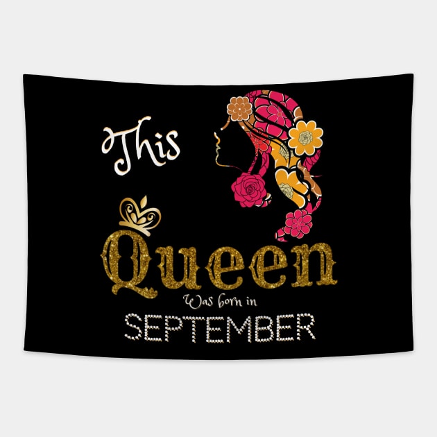 This Queen Was Born In September, Black Girl Birthday Tapestry by JustBeSatisfied