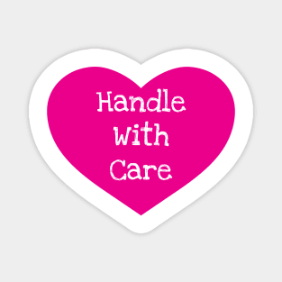Heart - Handle With Care Magnet