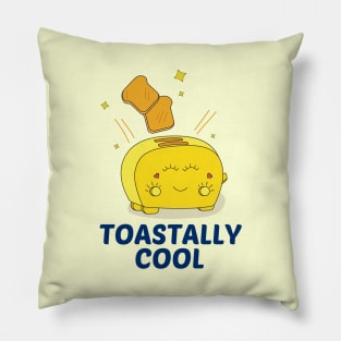 Toastally Cool - Cute Toaster Pun Pillow