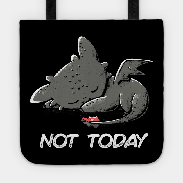 Not Today (Dark)