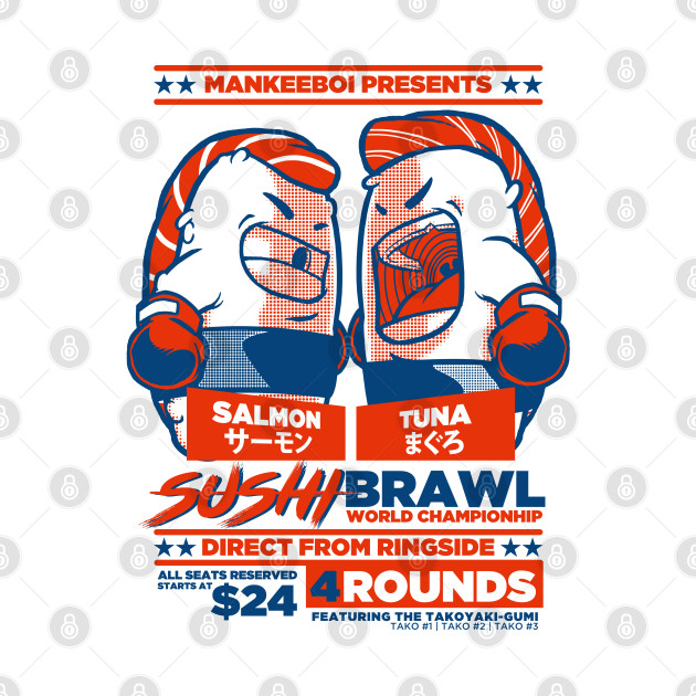 SUSHI BRAWL (BACK PRINT) by mankeeboi