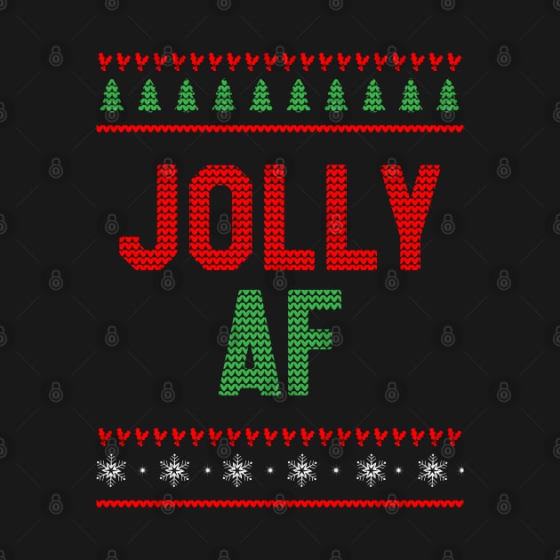 Jolly AF - Funny Christmas by kdpdesigns