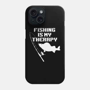 Fishing Is My Therapy - Fisher Phone Case