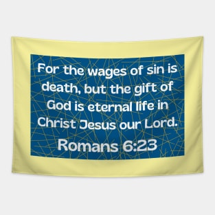 Bible Verse Romans 6:23 Tapestry