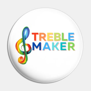 Music - Treble Maker Pin