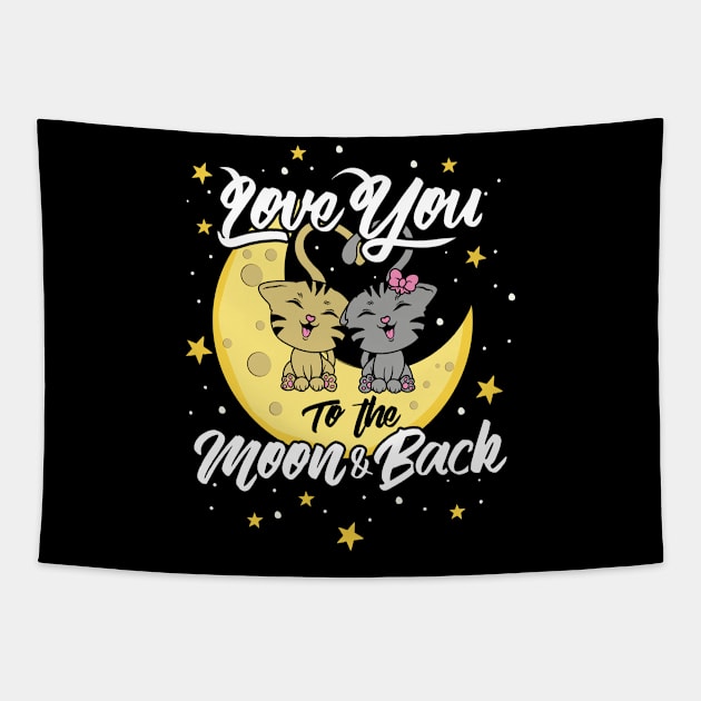 Love You To The Moon and Back Tapestry by KsuAnn