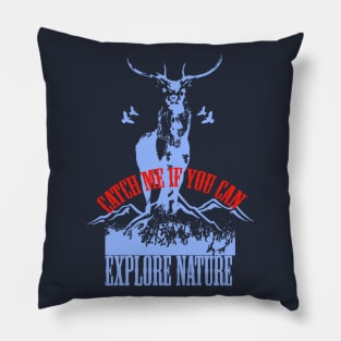 catch me if you can - explore nature by hiking Pillow
