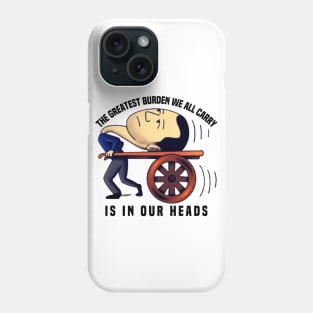 Unburden Yourself Phone Case