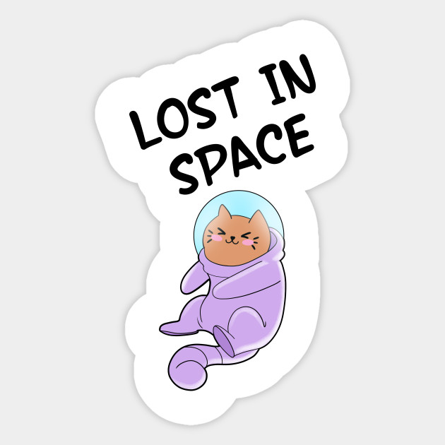 Lost In Space I Need More Space Social Distancing Dude Better