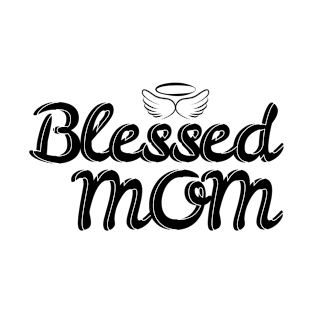 Blessed Mom T-Shirt