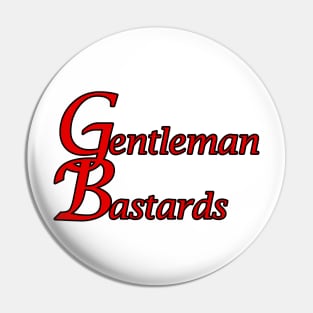 Gentleman Bastards Pin