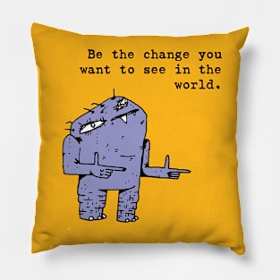 Be the Change Pillow