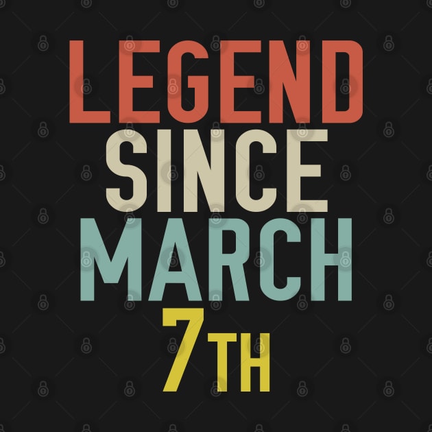 Legend Since March 7th Cool & Awesome Birthday Gift For kids & mom or dad by foxredb