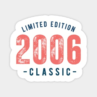 2006 Limited Edition Birthday Shirt Magnet