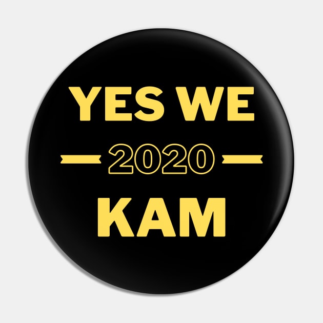 Yes We Kam Kamala Harris election 2020 Joe Biden Pin by JustCreativity