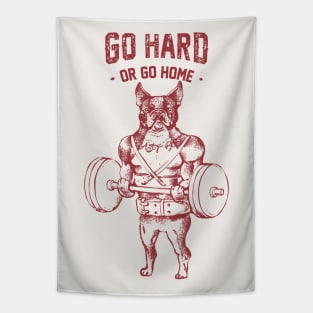 Go Hard or Go Home  Boston Terrier Tapestry