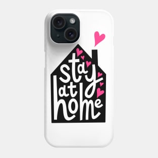 Stay at home Phone Case