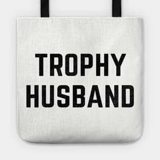 Trophy Husband Tote