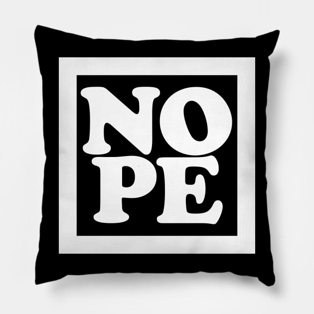 NOPE 3 Pillow by Maries Papier Bleu