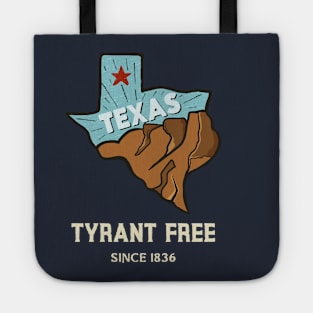 Tyrant Free Texas Tote