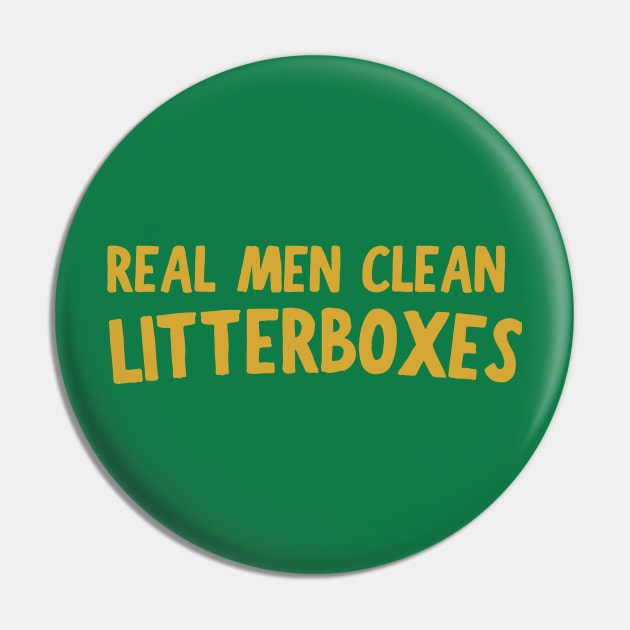 Real Men, Real Clean - Litter Box Legends Pin by Bodega Cats of New York