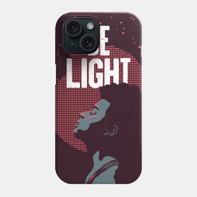 Be light Phone Case by joaopps