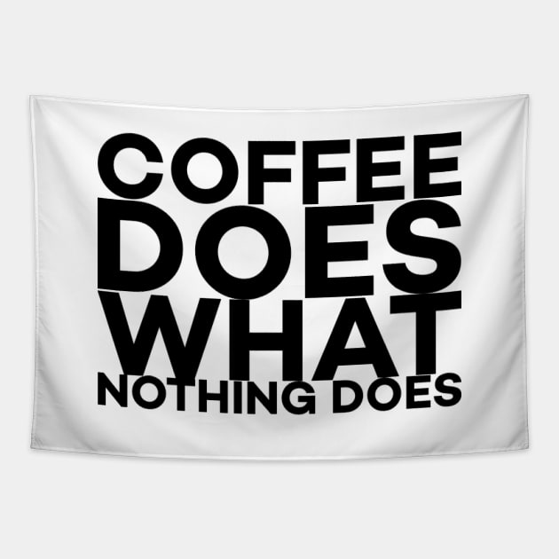 Coffee bold text art Tapestry by MICRO-X