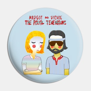 Margot & Richie Tenenbaums Pin